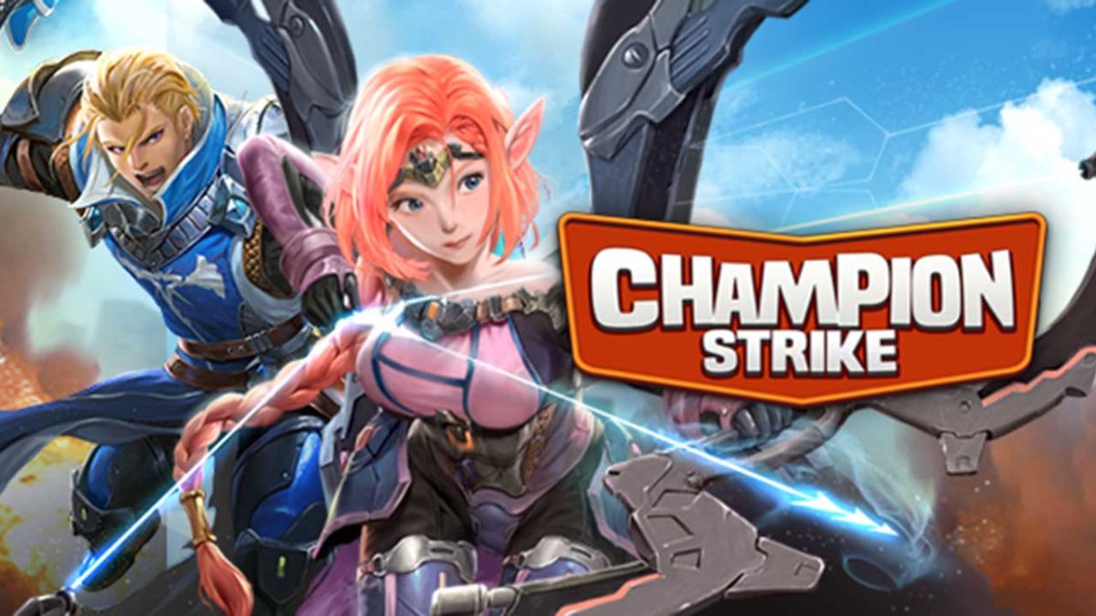 Champion Strike เกมการ์ดร่ายเวทย์มนต์อัญเชิญฮีโร่ออกมาต่อสู้