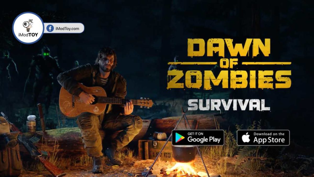 Dawn of Zombies เกมมือถือจำลองการเอาชีวิตรอดจากซอมบี้ออนไลน์